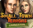 Small Town Terrors: Livingston gra