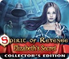 Spirit of Revenge: Elizabeth's Secret Collector's Edition gra