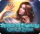 Spirits of Mystery: Chains of Promise gra