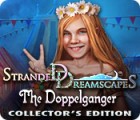 Stranded Dreamscapes: The Doppelganger Collector's Edition gra Stranded Dreamscapes: The Doppelganger Collector's Edition gra