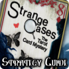 Strange Cases: The Tarot Card Mystery Strategy Guide gra