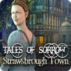 Tales of Sorrow: Strawsbrough Town gra
