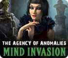 The Agency of Anomalies: Mind Invasion gra