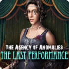 The Agency of Anomalies: The Last Performance gra