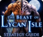 The Beast of Lycan Isle Strategy Guide gra