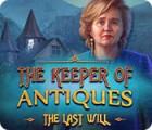 The Keeper of Antiques: The Last Will gra