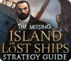 The Missing: Island of Lost Ships Strategy Guide gra