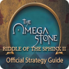 The Omega Stone: Riddle of the Sphinx II Strategy Guide gra