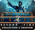 The Secret Order: Beyond Time Collector's Edition gra