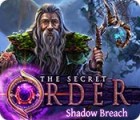 The Secret Order: Shadow Breach gra