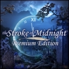 The Stroke of Midnight Premium Edition gra