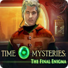 Time Mysteries: The Final Enigma gra