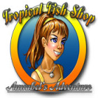 Tropical Fish Shop: Annabel's Adventure gra