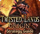Twisted Lands: Origin Strategy Guide gra