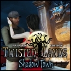 Twisted Lands - Shadow Town Premium Edition gra