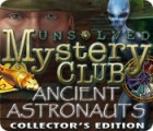 Unsolved Mystery Club: Ancient Astronauts Collector's Edition gra
