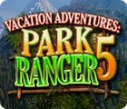 Vacation Adventures: Park Ranger 5 gra