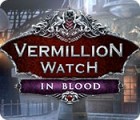 Vermillion Watch: In Blood gra