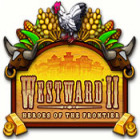 Westward II: Heroes of the Frontier gra