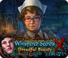 Whispered Secrets: Dreadful Beauty gra