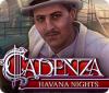 Cadenza: Havana Nights game