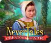 Nevertales: Creator's Spark game