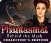 Phantasmat: Behind the Mask Collector's Edition game