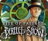 Rite of Passage: The Perfect Show game