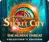 Secret City: The Human Threat Collector's Edition game