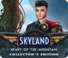 Skyland: Heart of the Mountain Collector's Edition game