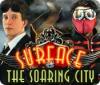 Surface: The Soaring City game