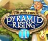 The TimeBuilders: Pyramid Rising 2 game