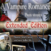 A Vampire Romance: Paris Stories Extended Edition gra