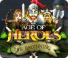 Age of Heroes: The Beginning gra
