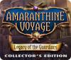 Amaranthine Voyage: Legacy of the Guardians Collector's Edition gra
