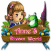 Anne's Dream World gra