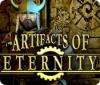 Artifacts of Eternity gra