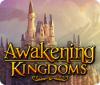 Awakening Kingdoms gra