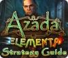 Azada: Elementa Strategy Guide gra