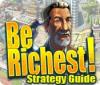 Be Richest! Strategy Guide gra