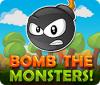 Bomb the Monsters! gra