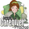 Carrie the Caregiver 2: Preschool gra