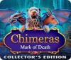 Chimeras: Mark of Death Collector's Edition gra