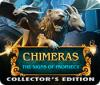 Chimeras: The Signs of Prophecy Collector's Edition gra