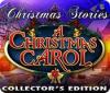 Christmas Stories: A Christmas Carol Collector's Edition gra
