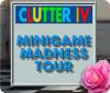 Clutter IV: Minigame Madness Tour gra