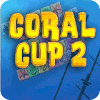 Coral Cup 2 gra