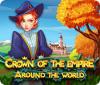 Crown Of The Empire: Around The World gra