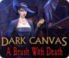 Dark Canvas: A Brush With Death gra
