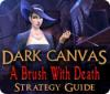 Dark Canvas: A Brush With Death Strategy Guide gra